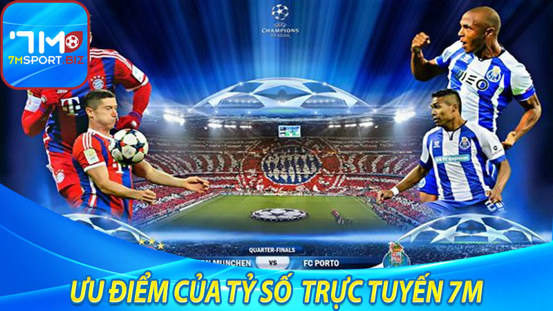 Ưu điểm của tỷ số trực tuyến 7m